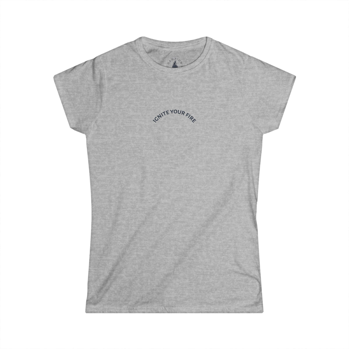 Women's Tee | Ignite Your Fire