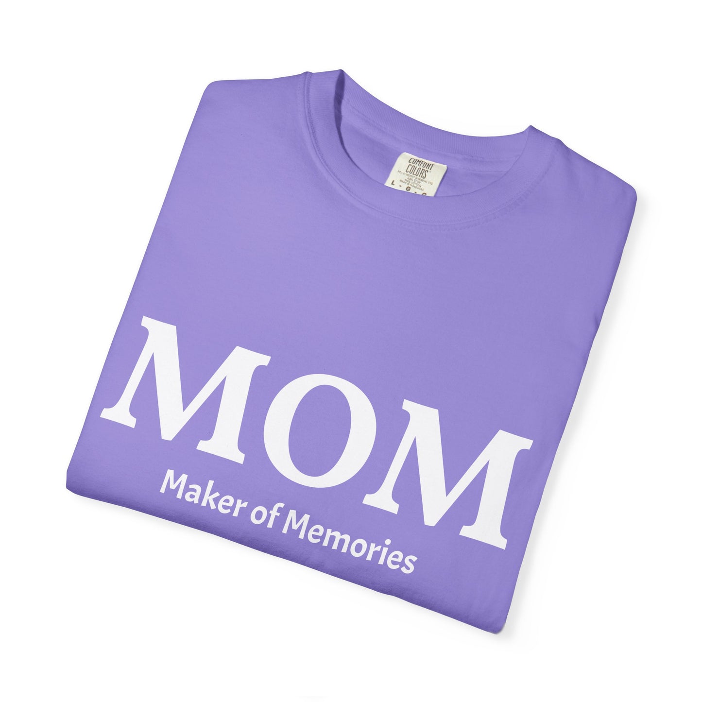 MOM Maker of Memories T-Shirt