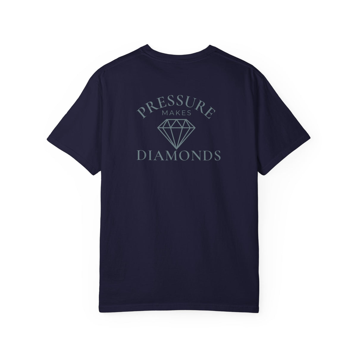 Pressure Makes Diamonds T-Shirt