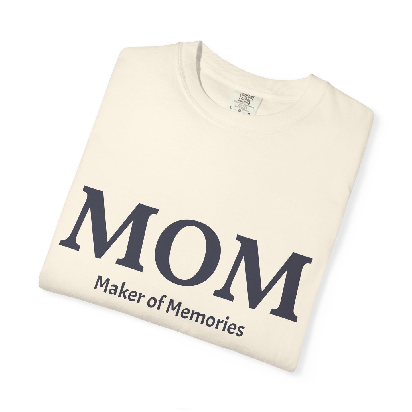 MOM Maker of Memories T-Shirt