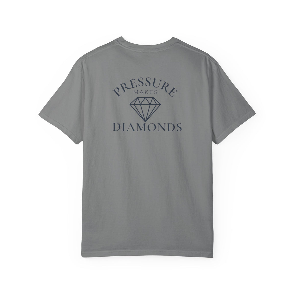Pressure Makes Diamonds T-Shirt
