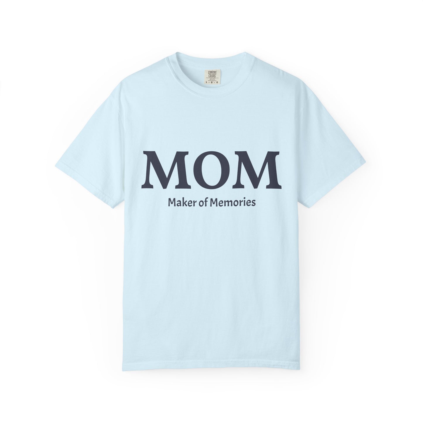 MOM Maker of Memories T-Shirt