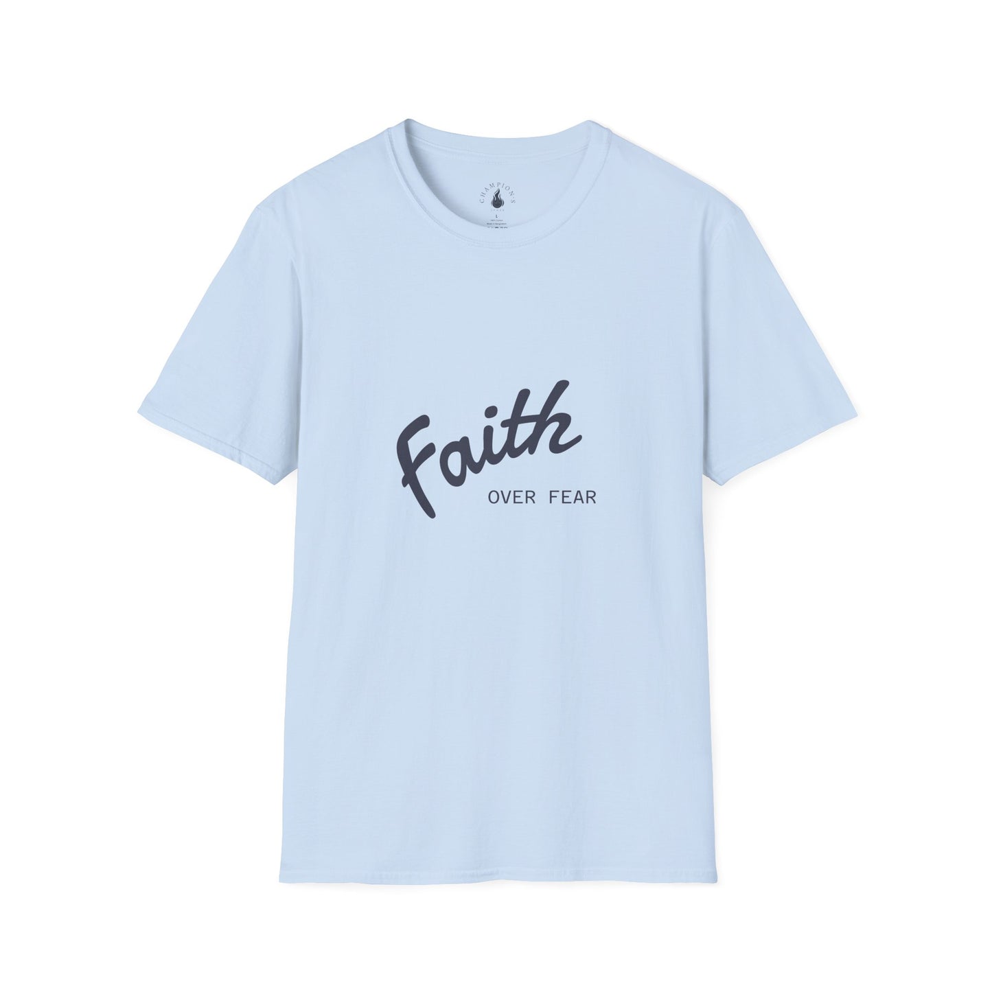 Faith Over Fear T-Shirt — Inspirational Christian Tee