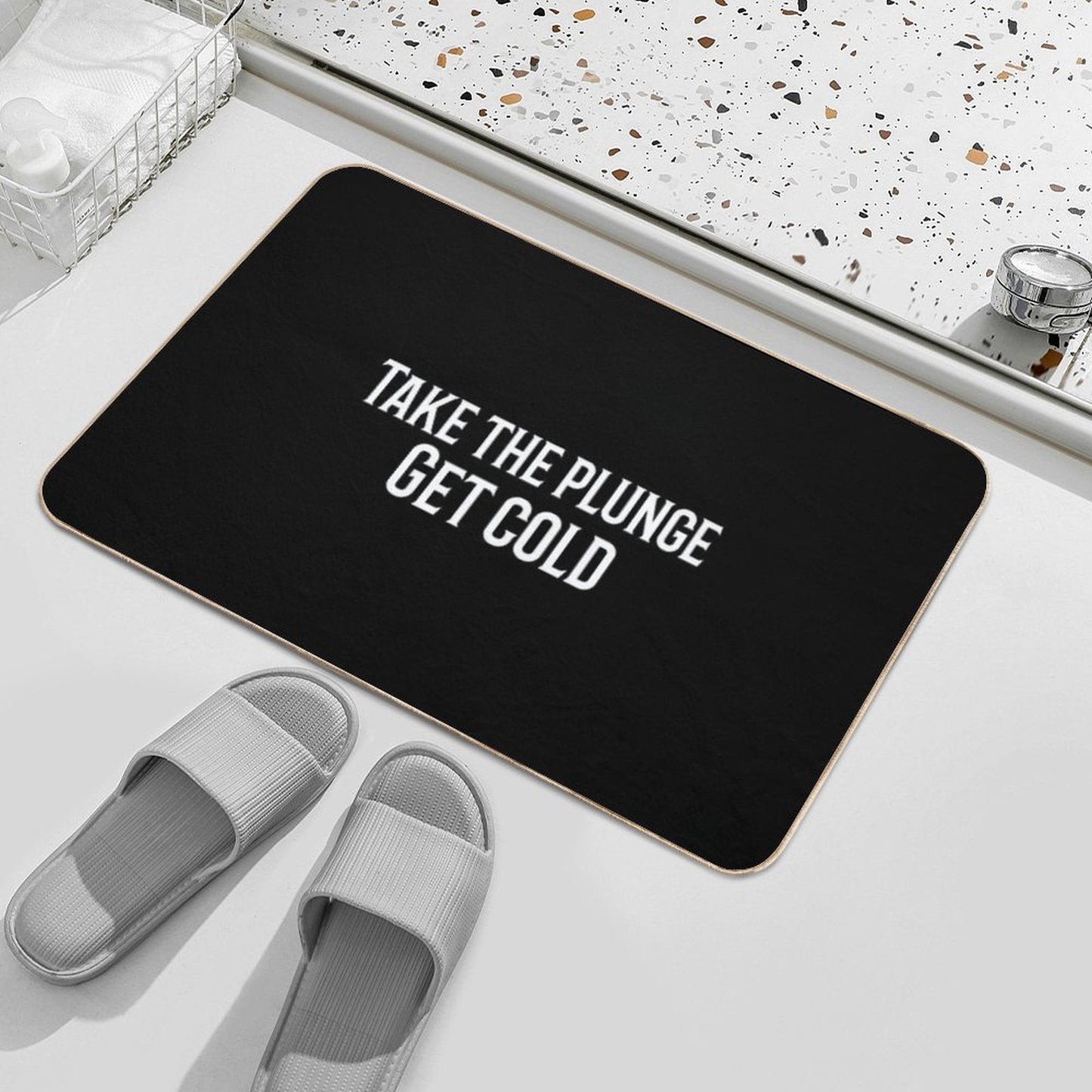 Take The Plunge. Get Cold Bath Mat