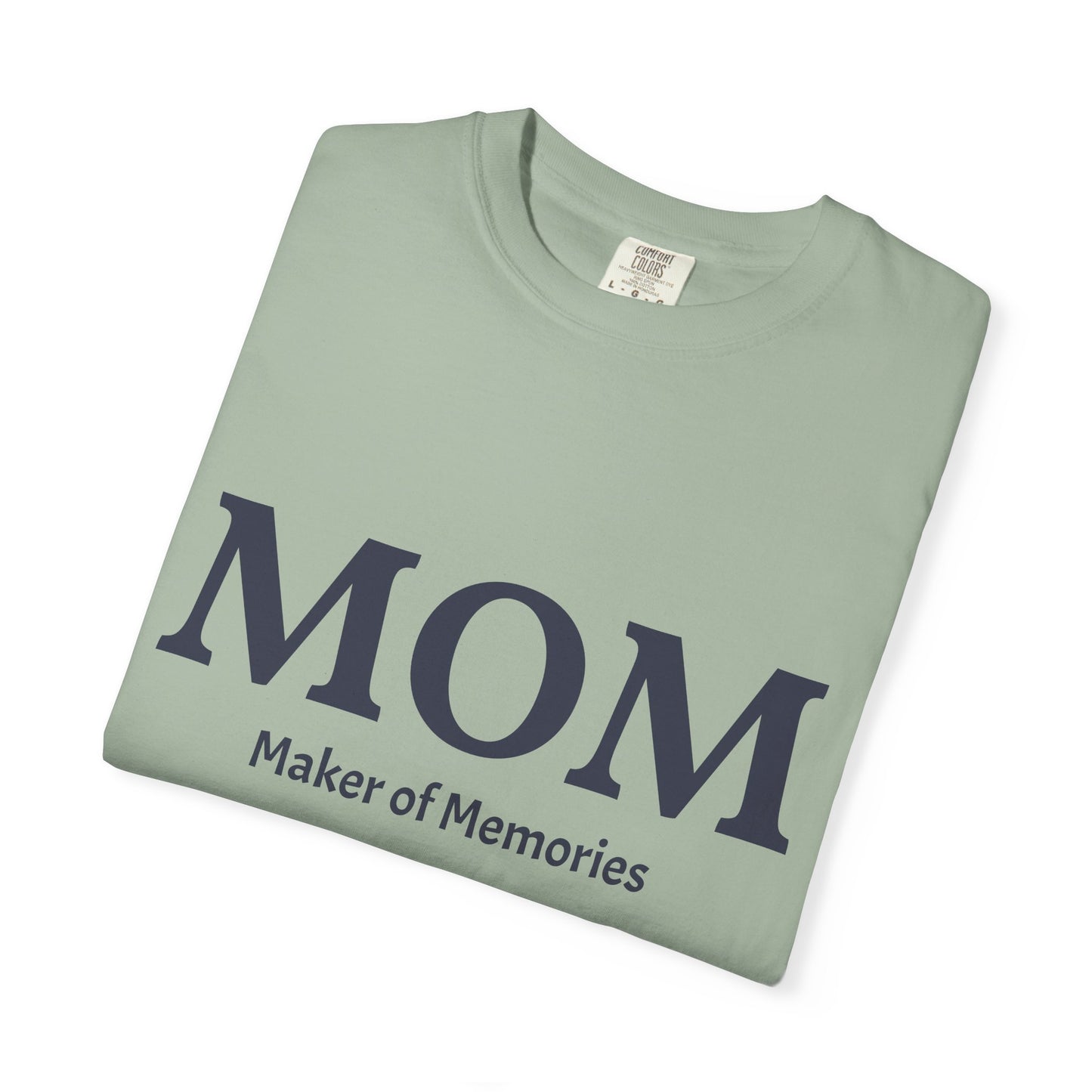 MOM Maker of Memories T-Shirt