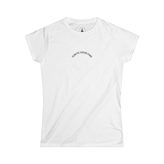 Women's Tee | Ignite Your Fire