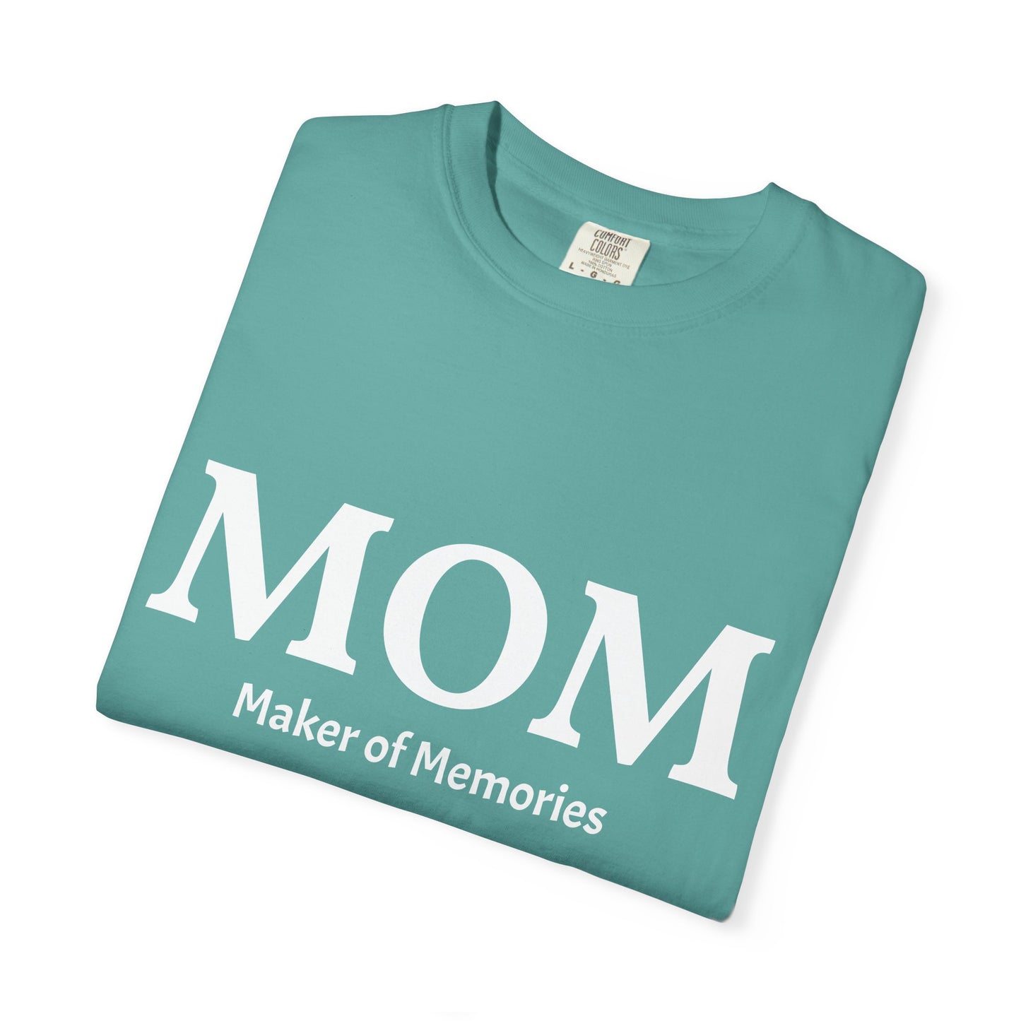 MOM Maker of Memories T-Shirt
