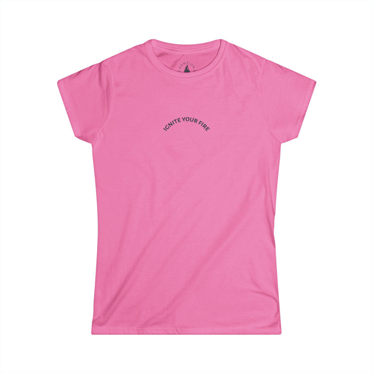 Women's Tee | Ignite Your Fire