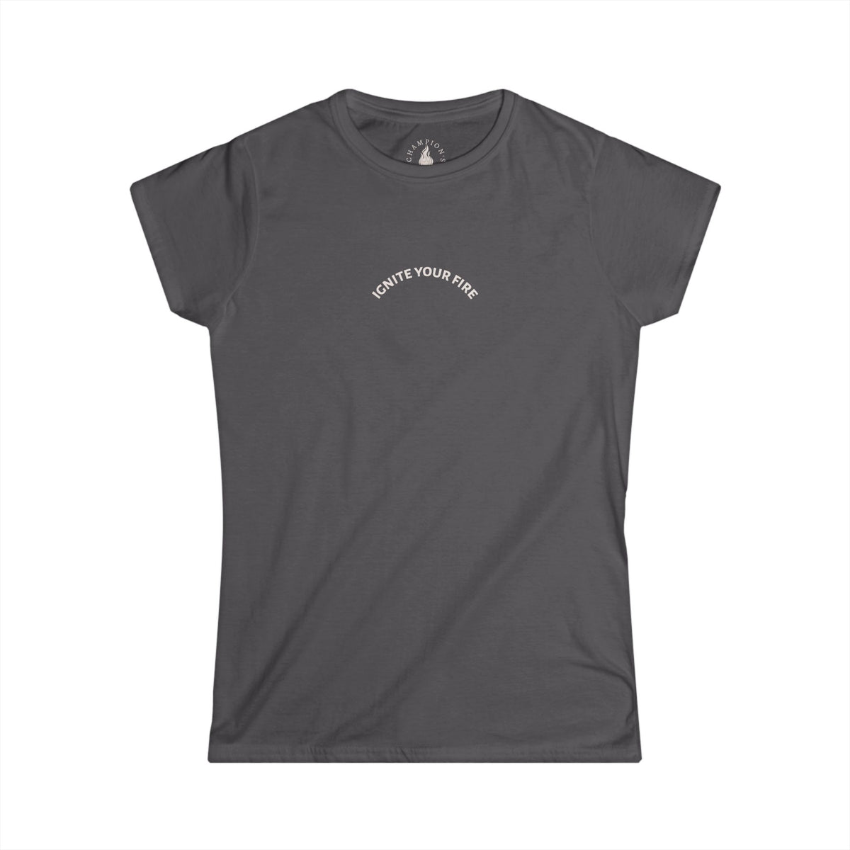 Women's Tee | Ignite Your Fire