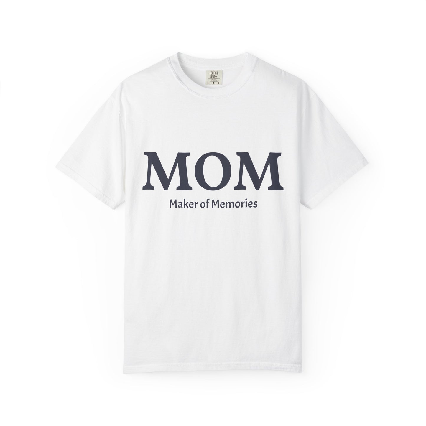MOM Maker of Memories T-Shirt