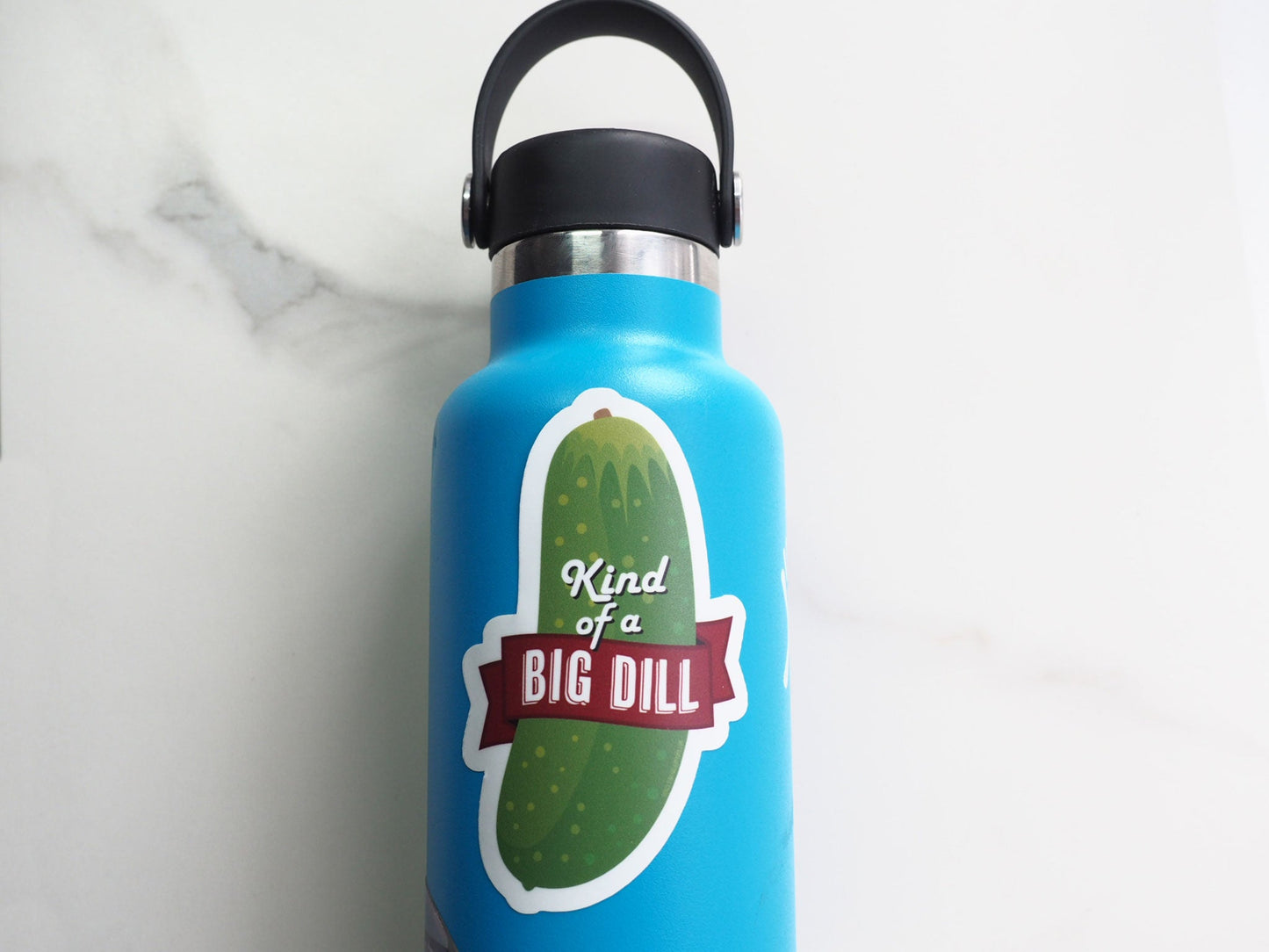 Kind of a Big Dill Sticker