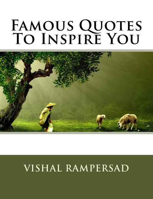 Famous Quotes To Inspire You - Paperback