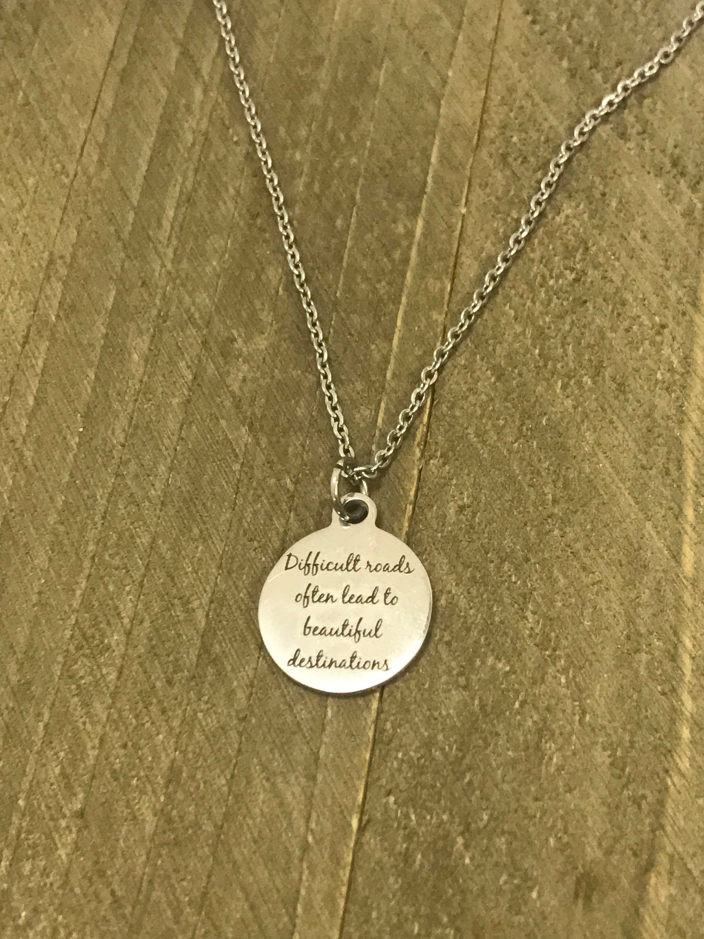 Sympathy Gifts, Difficult Roads Often Lead To Beautiful Destinations Necklace, Motivation Gifts, Sympathy Jewelry, Sympathy Quote Gifts